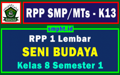 RPP 1 Lembar Seni Budaya Kelas 8 Semester Ganjil Tahun 2021