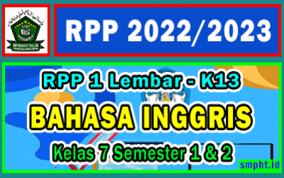 RPP 1 Lembar BAHASA INGGRIS Kelas 7 Semester 1 & 2 Tahun 2022/2023