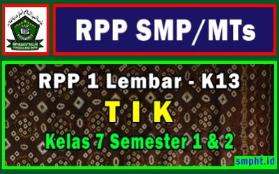 RPP 1 Lembar TIK SMP Kelas 7 Tahun 2021/2022 Lengkap