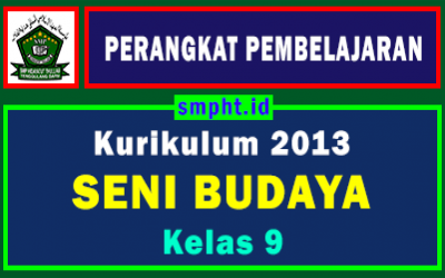RPP 1 Lembar Seni Budaya Kelas 9 Semester Ganjil Tahun 2021-2022