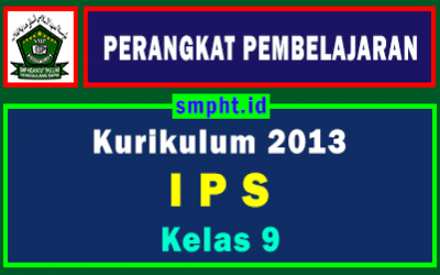 Perangkat Pembelajaran IPS Kelas 9 Tahun 2021-2022