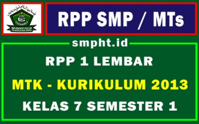 RPP MTK 1 Lembar SMP Kelas 7 Semester 1 (Ganjil)