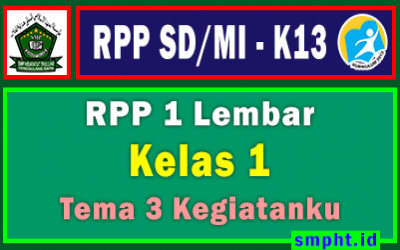 RPP 1 Lembar Kelas 1 Tema 3 SD/MI Kurikulum 2013 Tahun Pelajaran 2021-2022 (Kegemaranku)