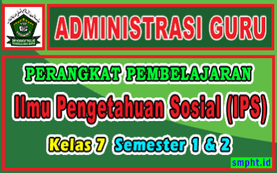 Perangkat Pembelajaran IPS Kelas 7 Revisi Tahun 2022-2023 Lengkap