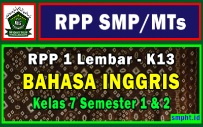 RPP 1 Lembar Bahasa Inggris SMP Kelas 7 Tahun 2021/2022 Lengkap