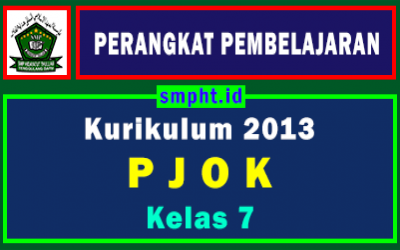 Lengkap Perangkat Pembelajaran PJOK Kelas 7 Tahun 2021-2022