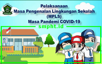 Materi dan Teknis Pelaksanaan MPLS Daring Masa Pandemi Jenjang SD-SMP-SMA-SMK Tahun Pelajaran 2021-2022