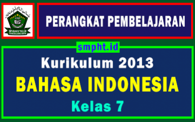 Lengkap Perangkat Pembelajaran Bahasa Indonesia Kelas 7 Tahun 2021-2022