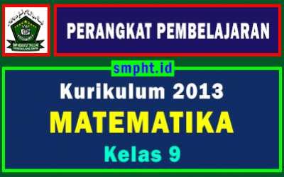 Perangkat Pembelajaran Matematika Kelas 9 Tahun 2021-2022