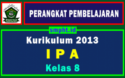 Lengkap Perangkat Pembelajaran IPA Kelas 8 Tahun 2021-2022