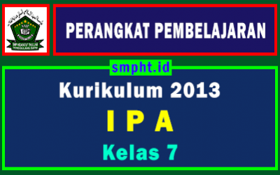 Lengkap Perangkat Pembelajaran IPA Kelas 7 Tahun 2021-2022