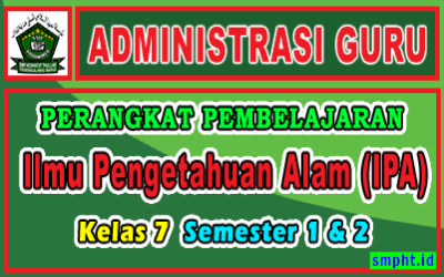 Perangkat Pembelajaran IPA Kelas 7 Revisi Tahun 2022-2023 Lengkap